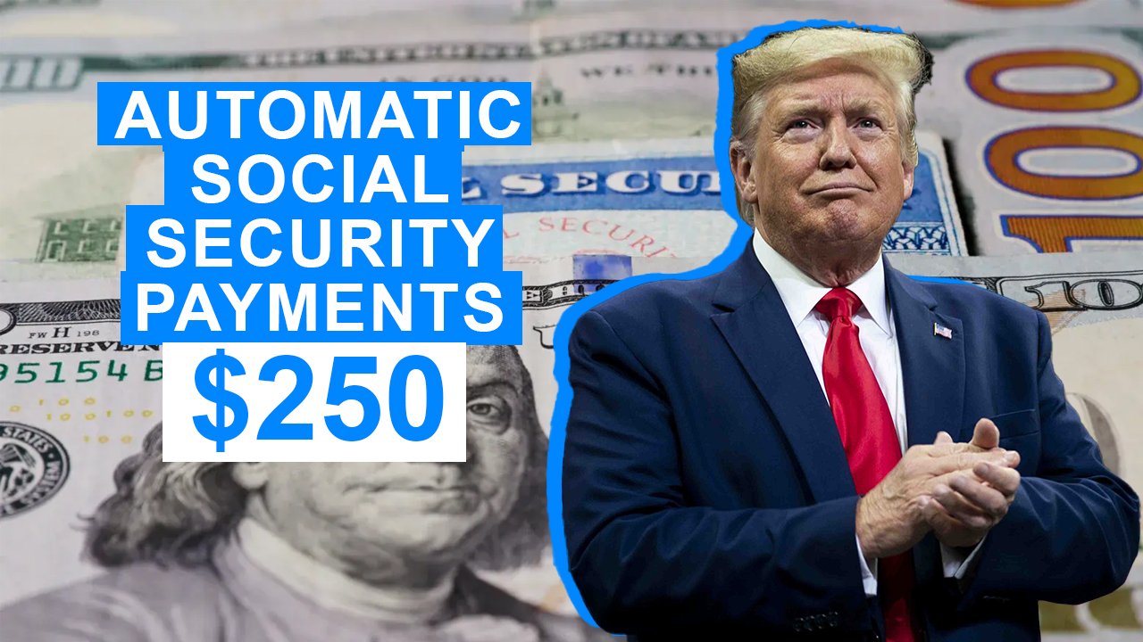 Government Launches Automatic Social Security Payments upto $250 – Learn If You Qualify